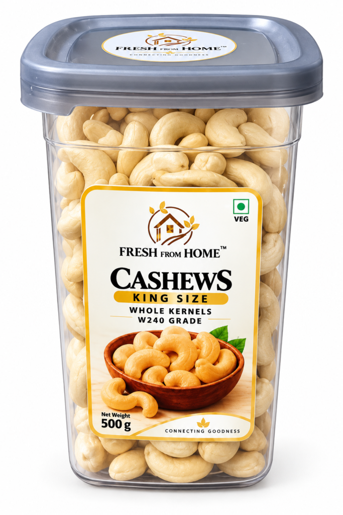 Fresh From Home™ Whole Cashews (W240 Grade)